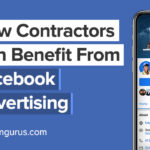How contractors can benefit from Facebook advertising