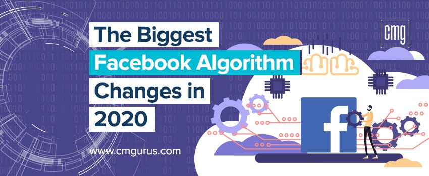The Biggest Facebook Algorithm Changes in 2020